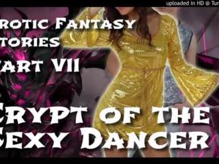 Tán tỉnh ảo tưởng những câu chuyện 7: crypt của các tán tỉnh vũ công